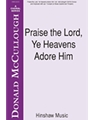 Praise The Lord Ye Heavens Adore Him
