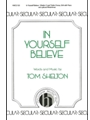 In Yourself Believe