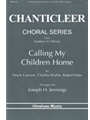 Calling My Children Home
