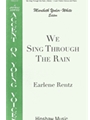 We Sing Through The Rain