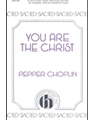 You Are The Christ