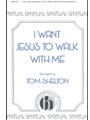 I Want Jesus To Walk With Me