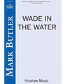 Wade In The Water