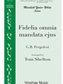 Fidelia Omnia Mandata Ejus