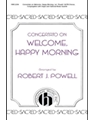 Welcome Happy Morning