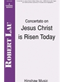Jesus Christ Is Risen Today