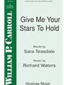 Give Me Your Stars To Hold