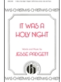 It Was A Holy Night