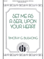 Set Me As a Seal Upon Your Heart