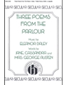 Three Poems From The Parlour
