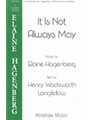 It Is Not Always May