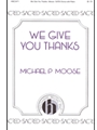 We Give You Thanks