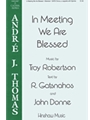 In Meeting We Are Blessed