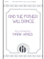 And The Father Will Dance