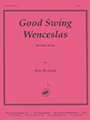 Good Swing Wenceslas - Rcdr 6