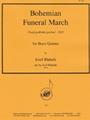 Bohemian Funeral March: Czech Processional - Br 5