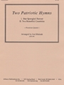Two Patriotic Hymns - Tbn Qt