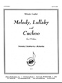 Melody, Lullaby & Cuckoo - 2 Tba-cellos Or Bsns