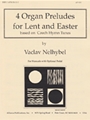 Four Organ Preludes For Lent & Easter