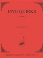 Five Quirks For Piano