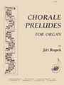 Chorale Preludes For Organ, Revised