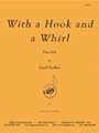 With A Hook And Whirl - Pno Solo