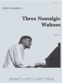 Three Nostalgic Waltzes - Pno