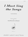 I Must Sing The Songs - Med Voc-pno
