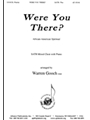 Were You There