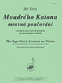The Sage Catos Lectures In Virtue - Mezzo Solo-harp