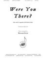 Were You There