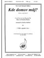 Kde Domov Muj  (Czech National Anthem)