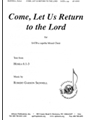 Come Let Us Return to the Lord