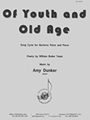 Of Youth And Old Age - Baritone Voc Cycle