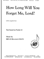 How Long Will You Forget Me Lord