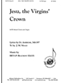 Jesu the Virgins' Crown