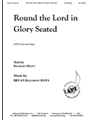 Round the Lord in Glory Seated