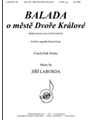 Balada o meste Dvore Kralove - Ballad from the town of Dvur Kralove