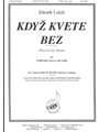 Kdyz kvete bez (When the lilac blooms)