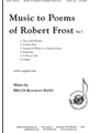 Music to Poems of Robert Frost - Set I