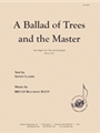 A Ballad Of Trees And The Master - Solo Trio - Sss/ttt-pno
