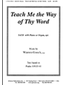Teach Me The Way Of Thy Word - Satb-pno