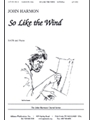So Like The Wind - Satb Pno