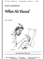When He Passed - Satb Pno