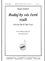 Bodaj By Nas Certi Vzali - Suchon - Satb A Cap