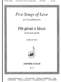Pet Pisni O Lasce/five Songs Of Love - Satb-pno