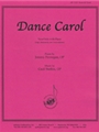 Dance Carol - High, Med, Low Eds - Pno