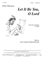 Let It Be You, O Lord - H&l Vc-pno