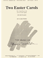 Two Easter Carols - Sab A Cap-pcn