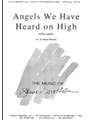 Angels We Have Heard On High - Satb A Cap